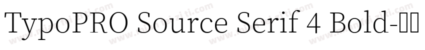 TypoPRO Source Serif 4 Bold字体转换
